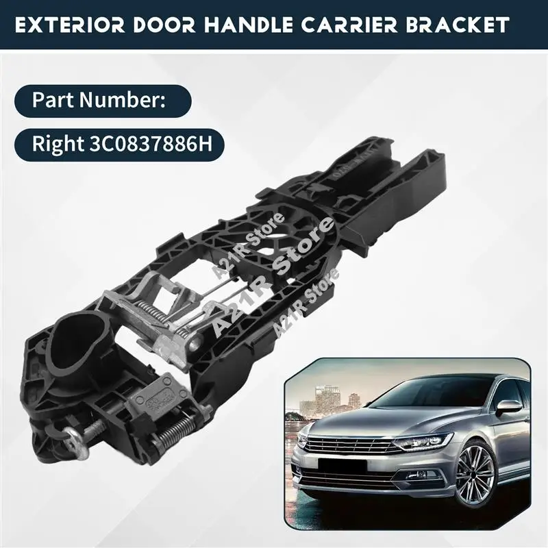 

A21I-Внешний кронштейн для ручки двери 3C0837886H Автомобиль для Passat 2006-2010, правая сторона, внешний аксессуар, часть