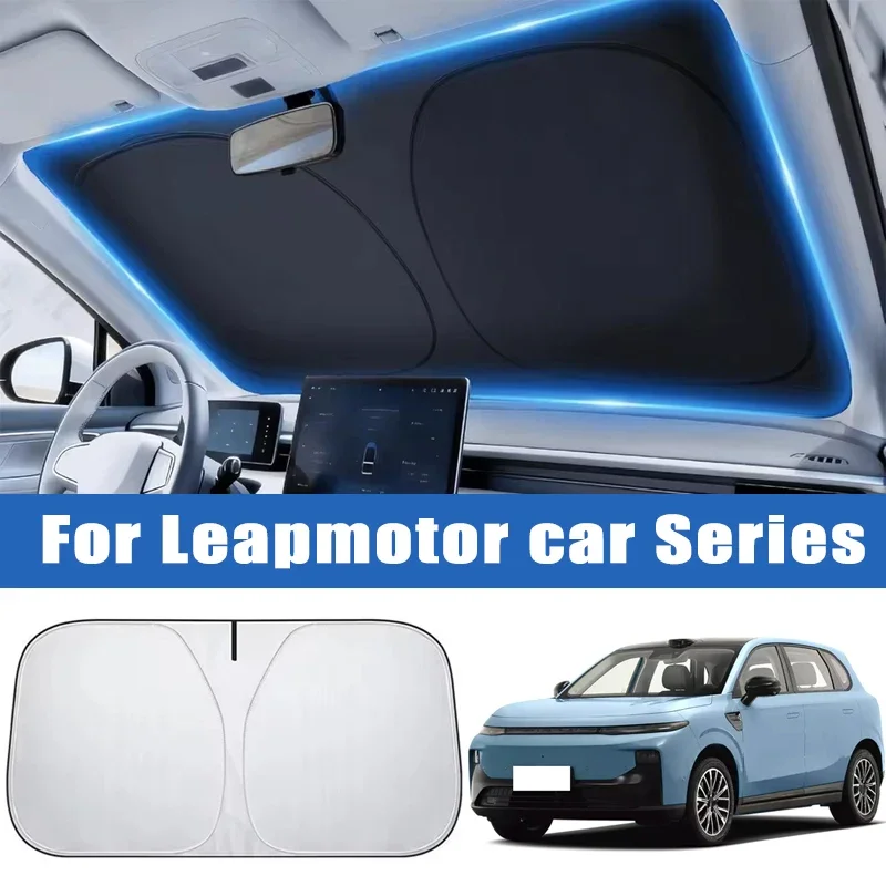 

Car Windshield Sunshade Cover for Leapmotor T03 S01 C11 C10 C16 T03L E10 A10 D199 Lafa5 Front Window Sun Shade UV Protection