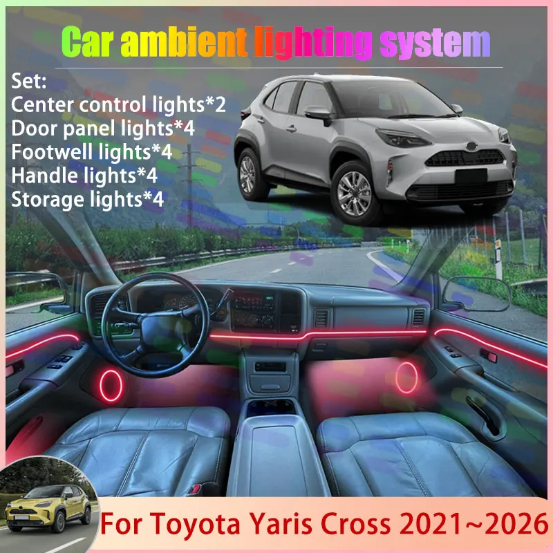 

For Toyota Yaris Cross XP210 MK1 MXPJ10 2021~2026 2/18 in 1 Car Atmosphere Light Lamp RGB Shade Ensemble Streamer Atmosphere Set