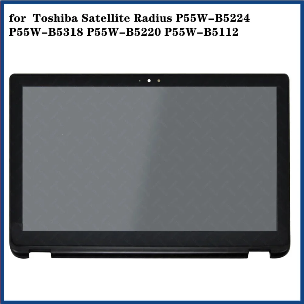 15.6 inch for Toshiba Satellite Radius P55W-B5224 P55W-B5318 P55W-B5220 LCD Display Touch Screen Glass Digitizer Assembly