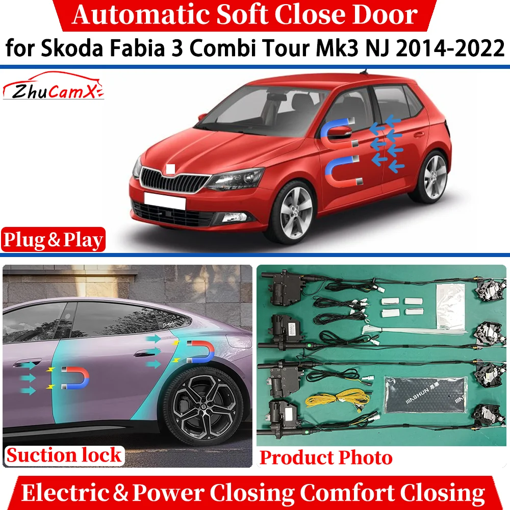

for Skoda Fabia 3 Combi Tour Mk3 NJ 2014-2022 Car Automatic Soft Close Door Electric Power Comfort Closing Suction lock System
