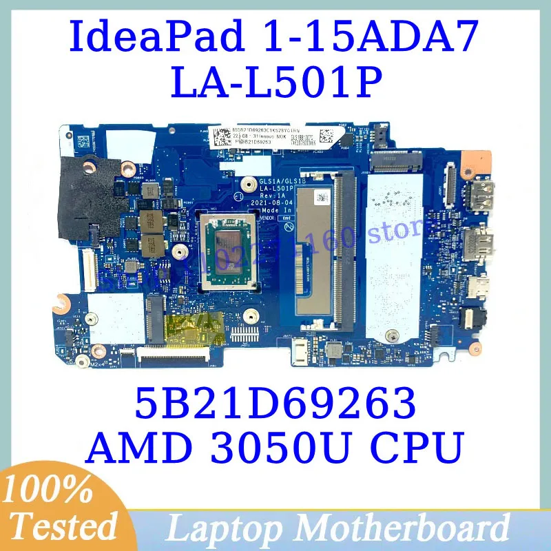 GLS1A/GLS1B LA-L501P لينوفو IdeaPad 1-15ADA7 مع 3050U CPU 5B21D69263 اللوحة الأم للكمبيوتر المحمول 4GB-RAM 128GB-SSD 100% تم اختبارها بشكل جيد