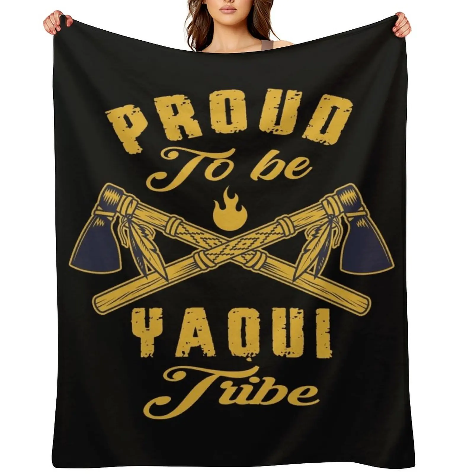 

Native American - PROUD TO BE YAQUI tribe Throw Blanket funny gift Sleeping Bag wednesday Plush Blankets
