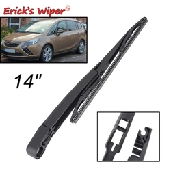 Erick's 와이퍼 블레이드 및 암 세트 키트, Opel Zafira Tourer C 2011 2020 앞유리 뒷문 창, 14 인치 후면 와이퍼