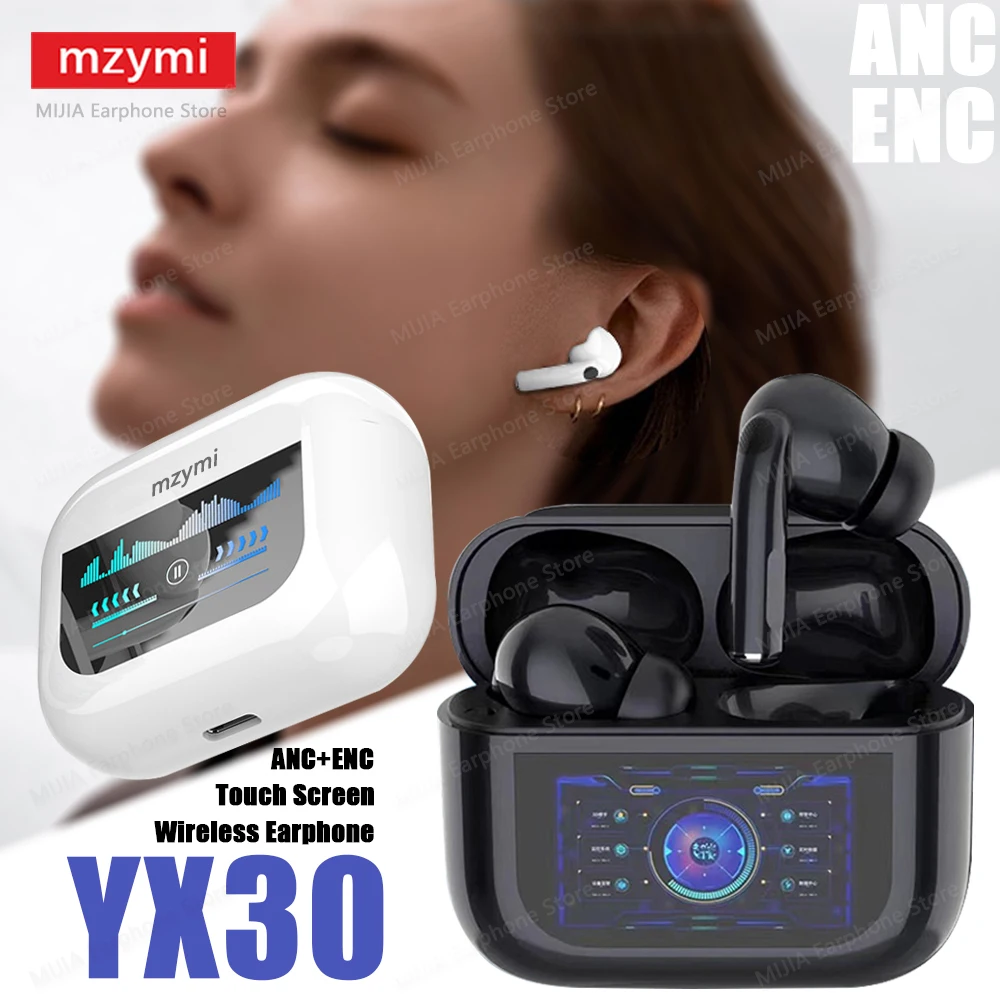 mzymi New Touch Screen Headphone YX30 Wireless Bluetooth Earbuds Active Noise Cancelling Earphone ANC+ENC TWS Headset For XIAOMI