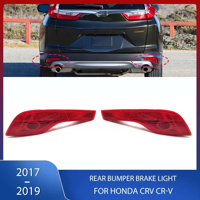 

Car Rear Bumper Garnish Reflector Fog Light Stop Warming Brake Lamp For Honda CR-V CRV 2017 2018 2019 34550TLYH01 34500TLYH01