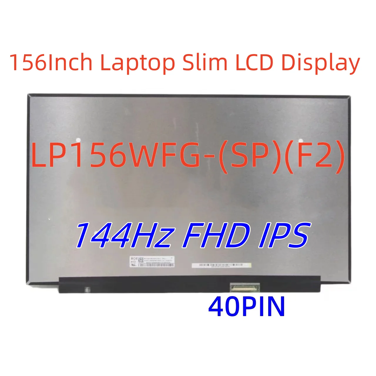 

144Hz FHD IPS 15.6Inch LCD Screen LP156WFG-SPF2 LED Display LGD05C0 LP156WFGSPF3 Universal For LG Matrix
