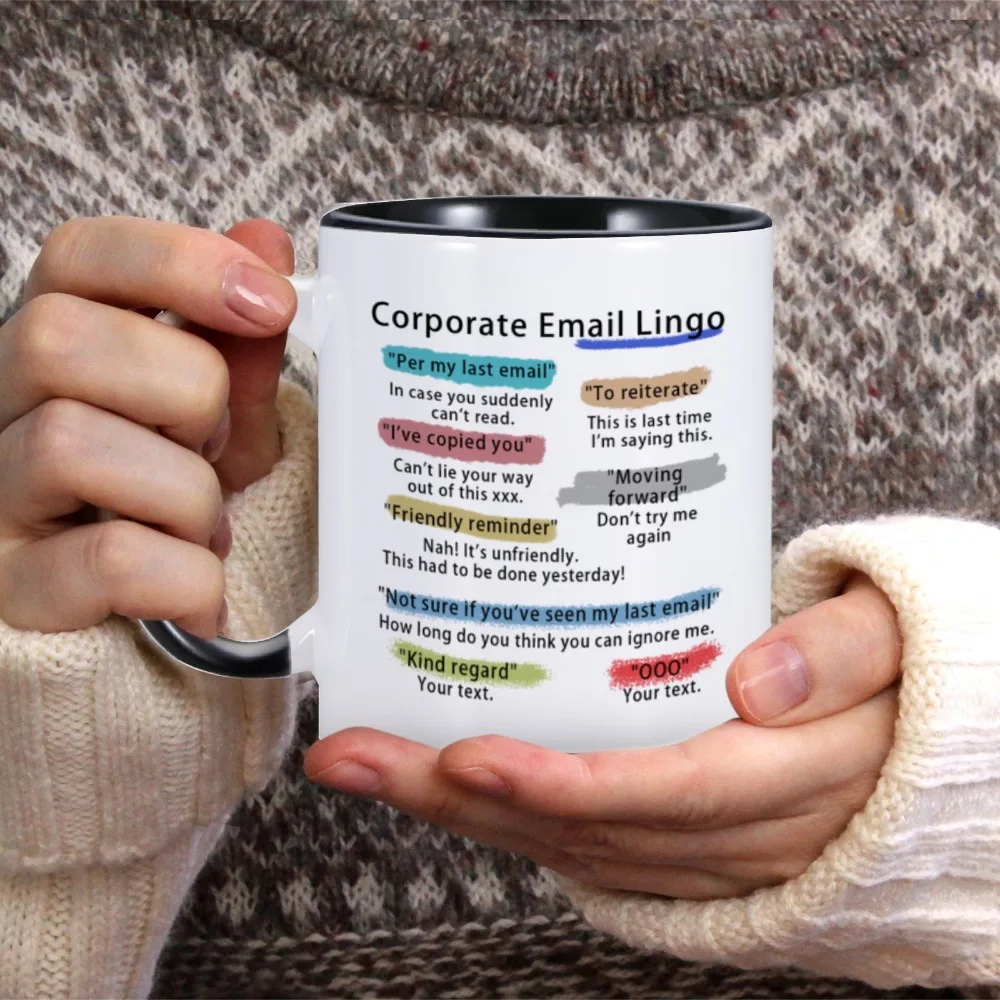 Corporate Email Lingo Mug Per My Last Email Unique Office Humor Coffee Tea Mug Cup Funny Coworker Colleague Novelty Leaving Gift