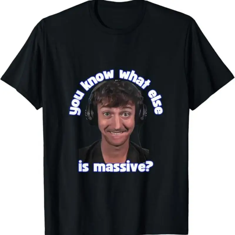 Camiseta con el meme divertido y el chiste de You Know What Else is Massive Low Taper Fade