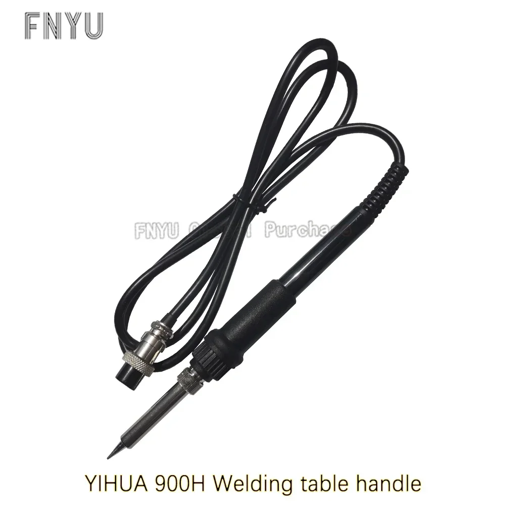 YIHUA 900H Soldering Station Welding Head for YIHUA 900H Welding Station Use of The Soldering Iron Handle Soldering Tip