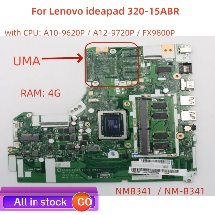 Lot NMB341 NM-B341 motherboard For Lenovo ideapad 320-15ABR laptop motherboard UMA or GPU with CPU A10 / A12 100% test work