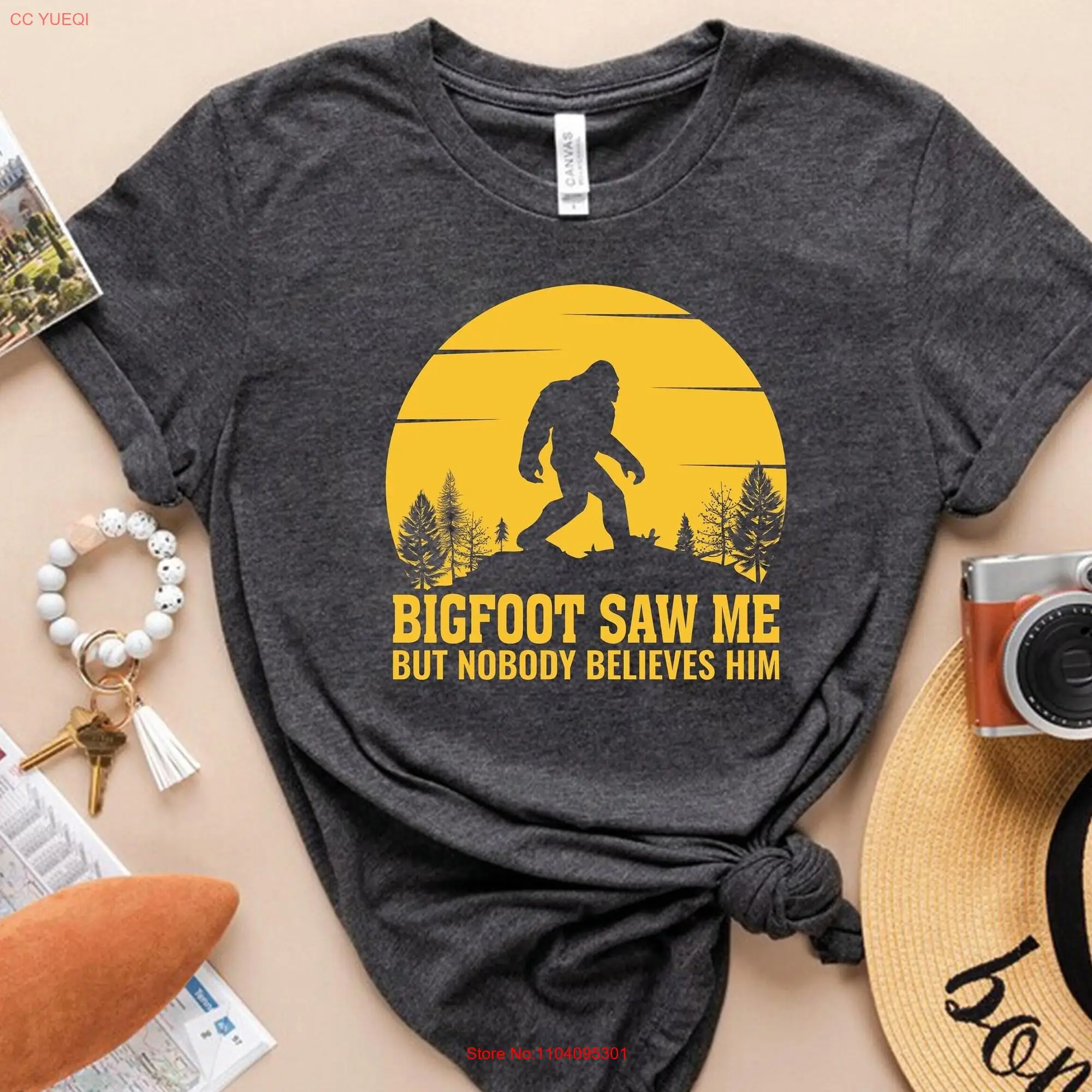 Funny Sasquatch T Shirt Outdoor Lover Hiking Unique Birthday Bigfoot Saw Me But Nobody Believes Him Camping