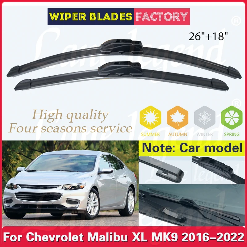 

Car Wiper Blade For Chevrolet Malibu XL MK9 2016 2017 2018 2019 2020 2021 2022 Front Windscreen Window Car Accessories 26"+18"