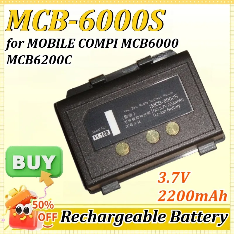 

MCB-6000S 3.7V 2200mAh for MOBILE COMPI MCB6000 MCB6200C Rechargeable Lithium Battery Handheld Terminal Convenient and Fast
