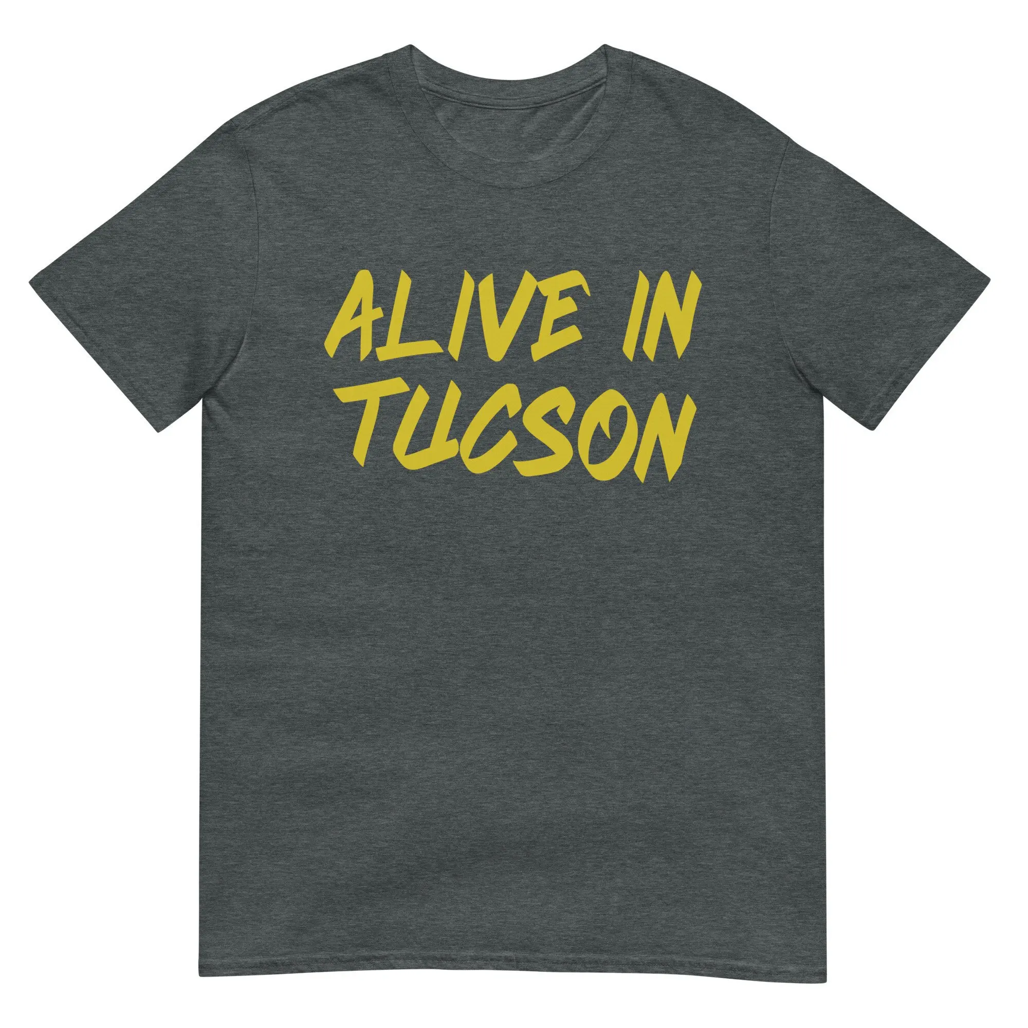 Last Man On Earth T Shirt Alive In Tucson