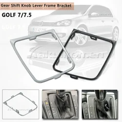 LHD Automatic DSG Gear Shift Knob Lever Frame Bracket For VW Golf 7 7.5 Golf R 5GG713203A
