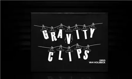 Gravity Clips by Greg Van Holsbeck -Magic tricks