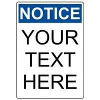 Custom Text Notice Sign - 8\