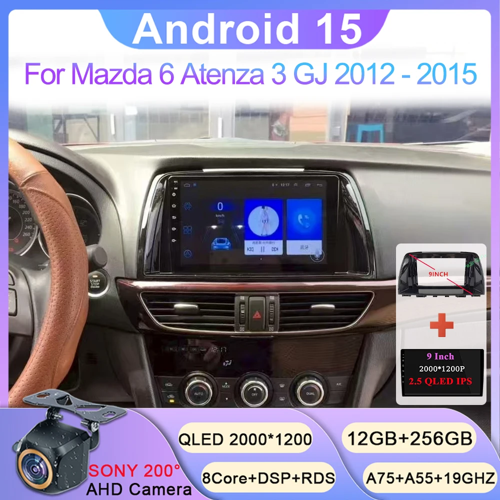 أندرويد 15 لمازدا 6 GJ Atenza Touring Sport GT 2012-2017 8Core سيارة الوسائط المتعددة Lettore الملاحة راديو Carplay DVD No 2 Din