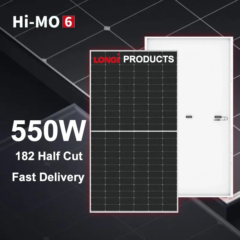 Longi Hi-Mo6 Solar Modules Longi Solar 540W 545W 550W 555W 560W Mono Solar Plates 550 Watt Stock Solar And Photovoltaic Panels