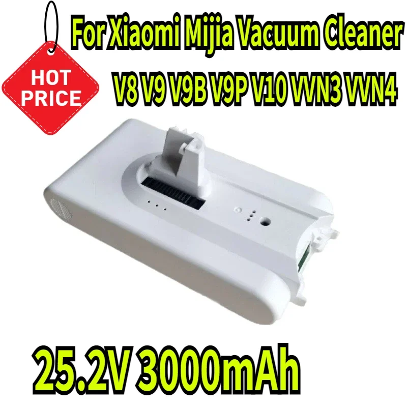 

25.2V 3000mAh For Xiaomi Mijia Vacuum Cleaner V8 V9 V9B V9P V10 VVN3 VVN4 Dreame Vacuum Cleaner Lithium Battery