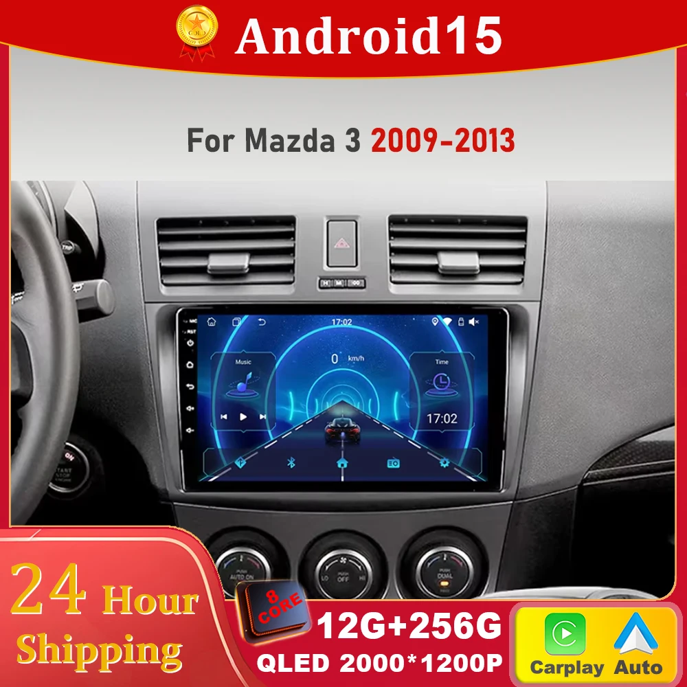 

Android 15 Car Radio for Mazda 3 2009 2010 2011 2012 2013 Android 13 Multimedia Player 4G GPS Navigation Carplay DVD Head Unit