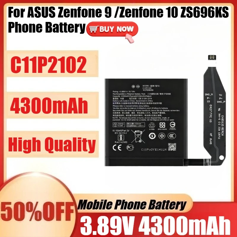 

New 4300mAh 3.89V C11P2102 High Quality Battery for ASUS Zenfone 9 /Zenfone 10 ZS696KS Phone Battery +Tools