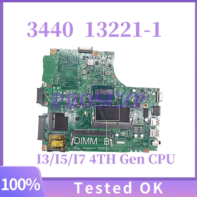 

For DELL Latitude 3440 Laptop motherboard 13221-1 with I3/I5/I7 4TH Gen CPU UMA 100% Tested Fully Work