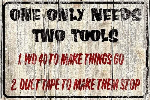 Vintage Retro TWO TOOLS WD40 DUCT TAPE UK Garage Mechanic Motor Metal Sign