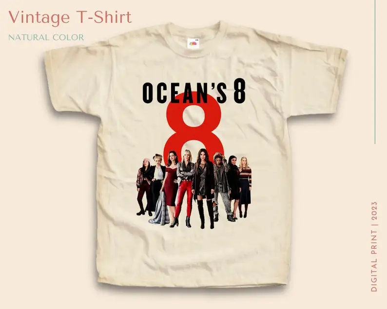 Vintage TShirt Ocean's Eight NATURAL color Men Woman Unisex T-Shirt Digital Print Sizes S M L XL 2XL 3XL 4XL 5XL