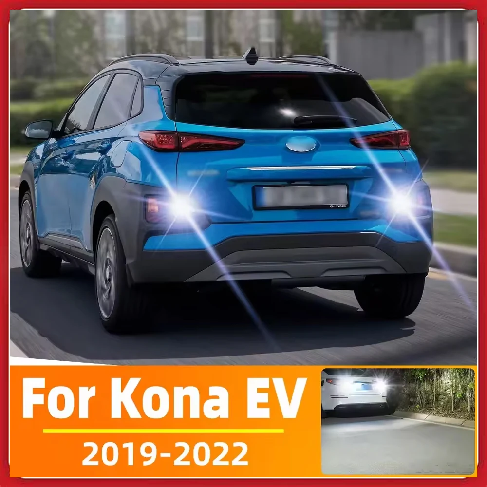

2PCS Back Up Lamp For Hyundai Kona EV 2019 2020 2021 2022 LED Backup Reversing Light Super Bright Canbus Error Free