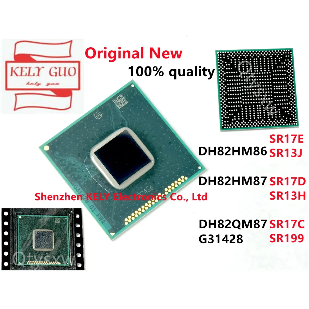 100% New DH82HM86 SR17E SR13J DH82HM87 SR17D SR13H DH82QM87 SR17C  SR199 G31428  BGA Chipset