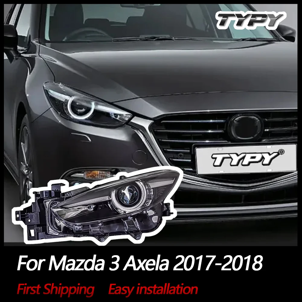 

Автомобильные фары TYPY для Mazda 3 Axela, 2017-2018, светодиодные фары для проектора, дневные ходовые огни, автомобильные аксессуары