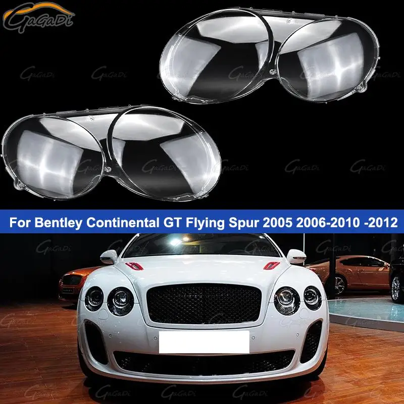

For Bentley Continental GT Flying Spur 2005 2006-2010 -2012 Car Transparent Lampshade Headlamp Cover Replace Original Lampshade