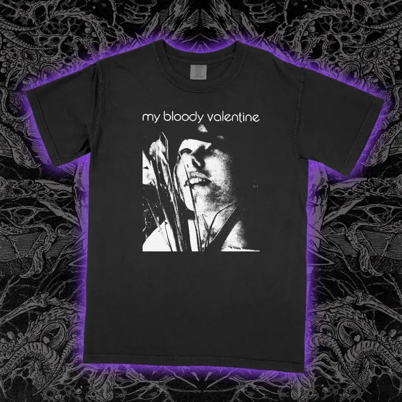 

My Bloody Valentine You Made Me T-Shirt Vintage Shoegaze Band Graphic Tee Unisex