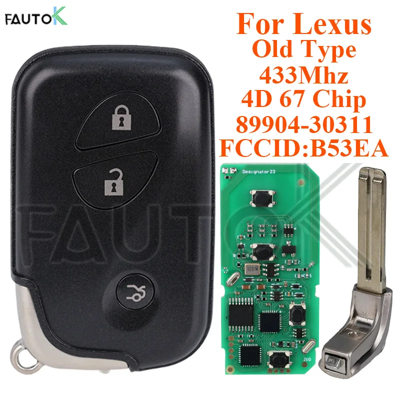 Auto Remote Control Car Key Keyless Go 3Buttons for Lexus LS460 GS ES 2005-2011 433.9MHZ 4D 67 Chip Board:A433 14AAC 89904-30311