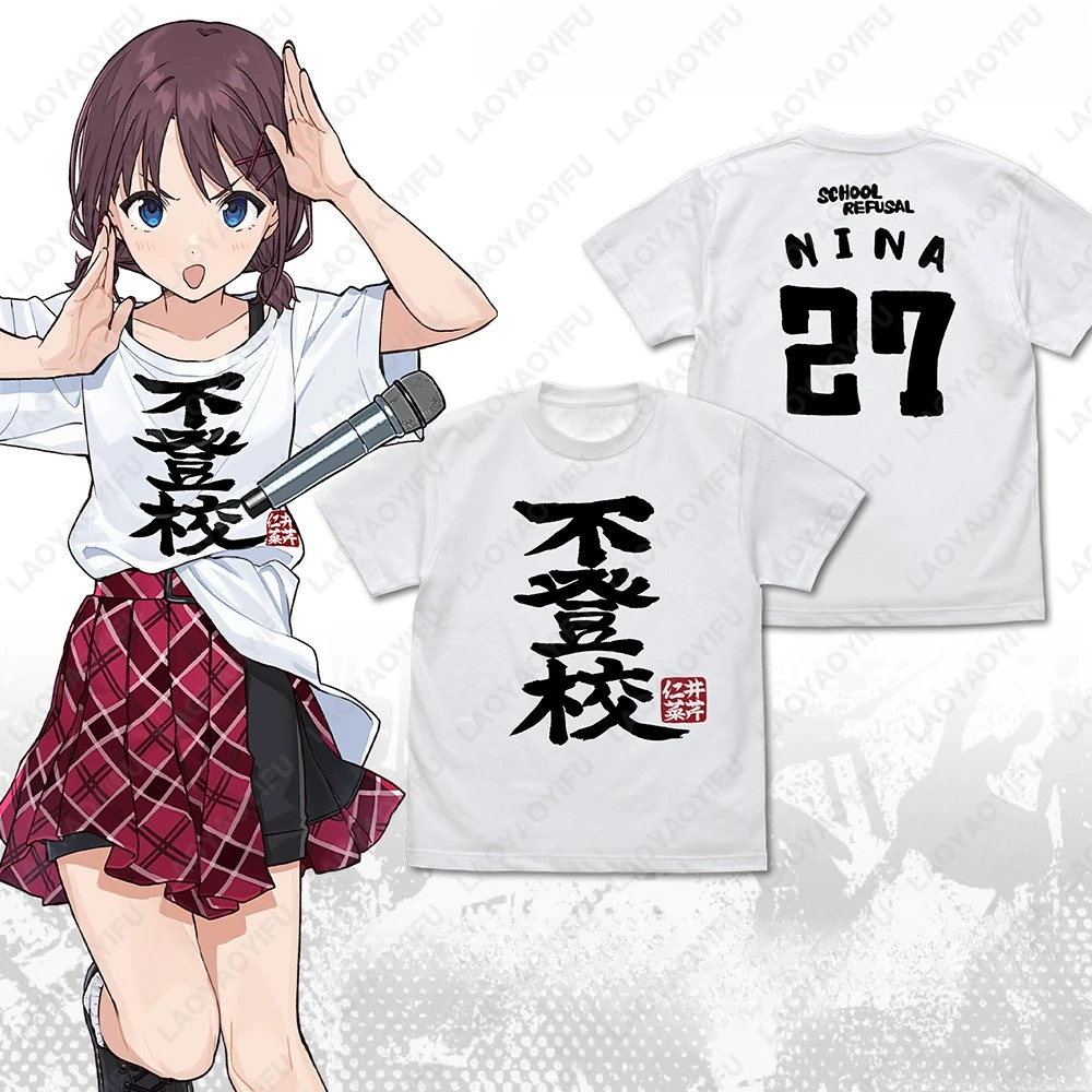 ISERI NINA GIRLS BAND CRY School Refusal Nina 27 Printed T-shirt Japanese Two-dimensional Woman Otaku Cotton Tshirts Harajuku