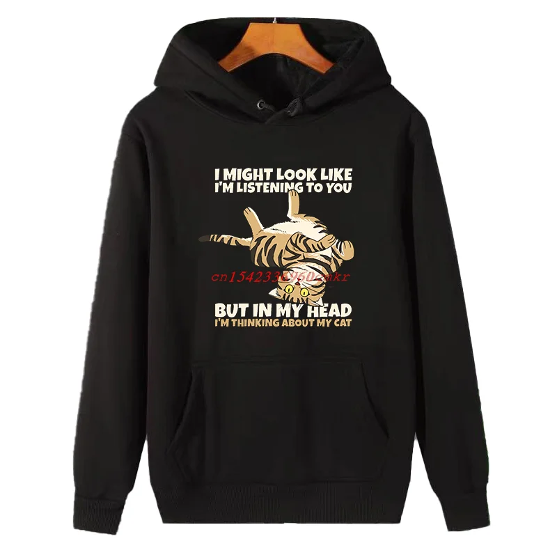 

Модная зимняя толстовка с капюшоном I Am Thinking About My Cat, новые толстовки, толстый свитер, мужская спортивная одежда