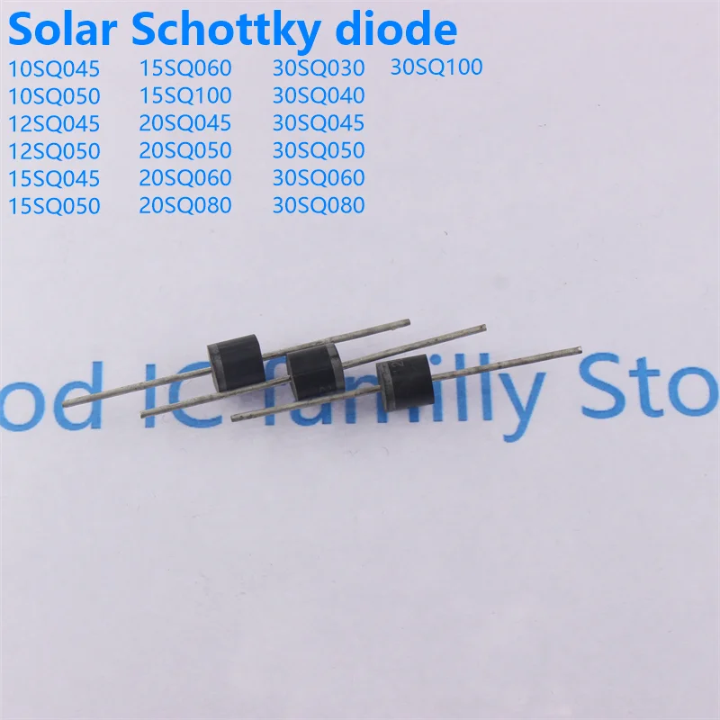 10PCS 10SQ050 15SQ045 20SQ045 20SQ050 30SQ050 30SQ045 10SQ045 15SQ100 45V 50V 60V 80V 30SQ100V DIODE Solar Schottky