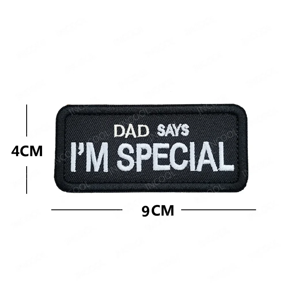 Mama Dad Says I\'m Special Embroidered Patches Mom Dad Classic Saying Badges Appliqued Hook Loop Embroidery Patches For Clothing