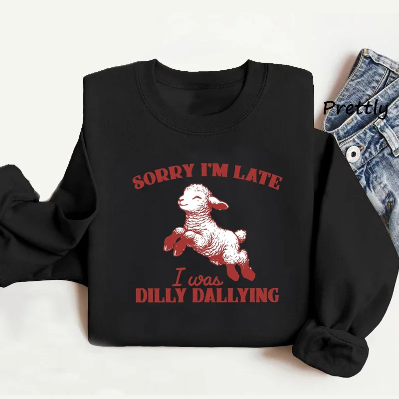 

Dilly Dallying Pullover Hoodie Sorry I'm Late Funny Sheep Lamb Graphci Sweatshirts Oversized Retro Long Sleeve Hoody Streetwear