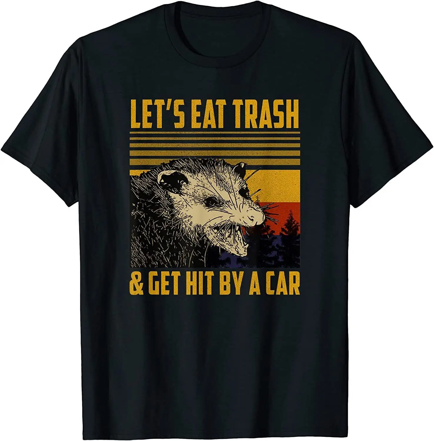 NEW Let's Eat Trash and Get Hit By A Car Vintage Opossum T-Shirt -