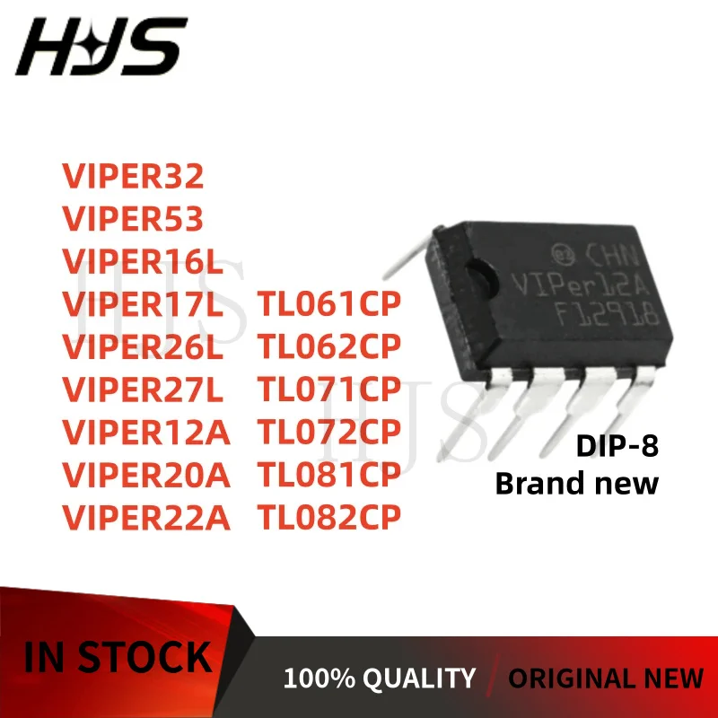 10PCS VIPER53 VIPER22A TL062 VIPER32 VIPER16L VIPER17L TL081 TL071 VIPER20A TL061 VIPER12A TL082 VIPER26L VIPER27L TL072 NEW