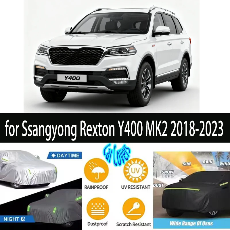 

for Ssangyong Rexton Y400 MK2 2018-2023 Outdoor Protection Full Car Covers Snow Cover Sunshade Waterproof Dustproof Exterior