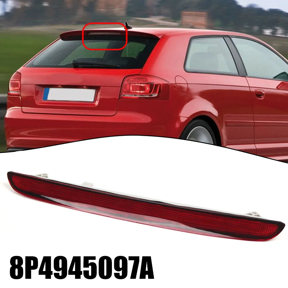 High Brake Light LED Light Rear For A3 For S3 For RS3 8P Sportback 8P4945097A# Direct Installation Car Accessory