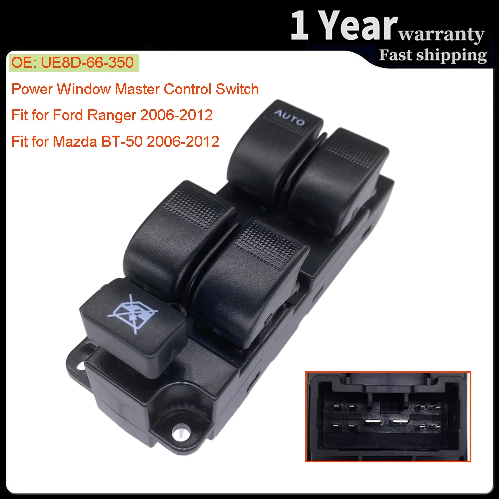 UE8D-66-350 Front Left Driver Side Master Window Control Switch UE8D66350 for Ford Ranger for Mazda BT-50 2006-2010 2011 2012