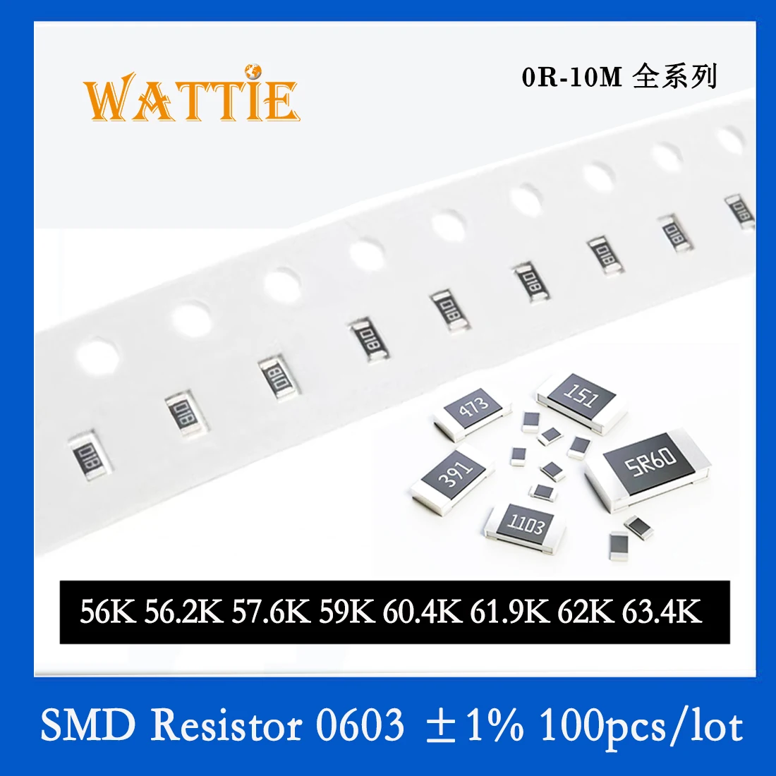 SMD Resistor 0603 1% 56K 56.2K 57.6K 59K 60.4K 61.9K 62K 63.4K 100PCS/lot  chip resistors 1/10W 1.6mm*0.8mm