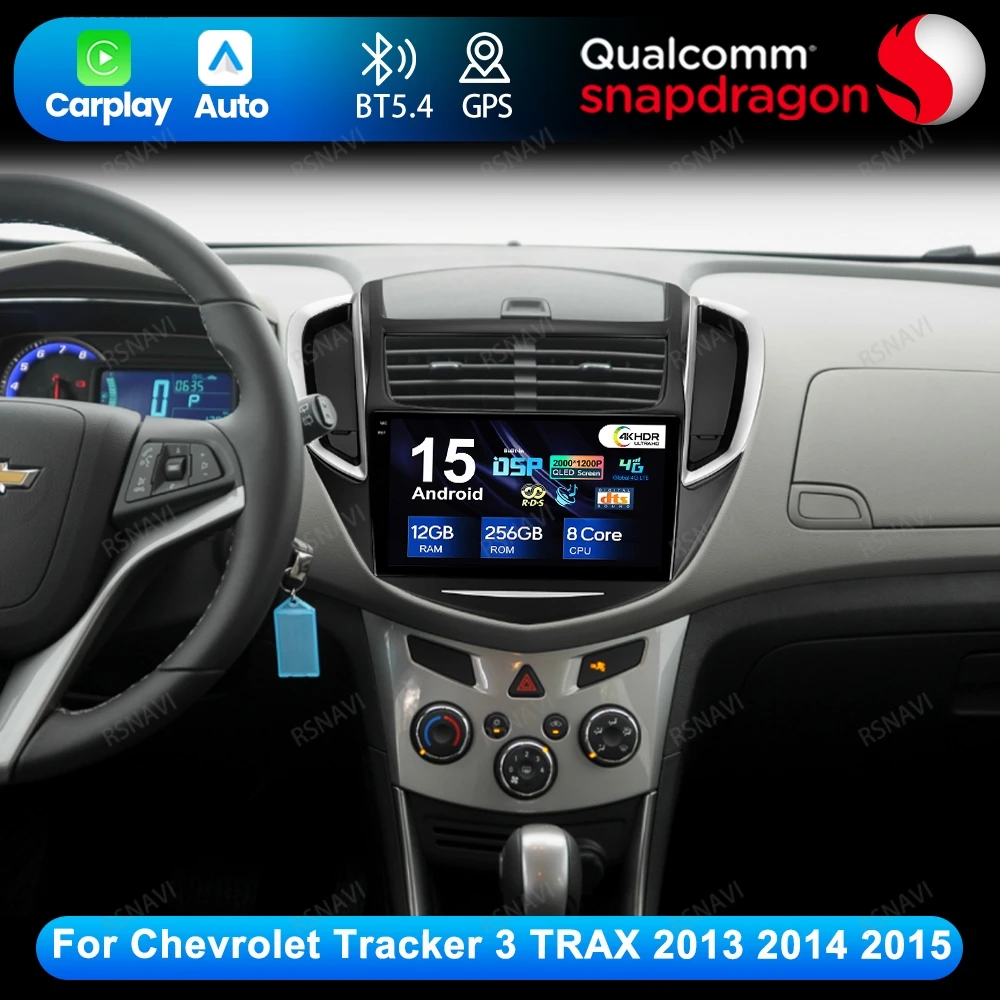 

Android 15 For Chevrolet Tracker 3 TRAX 2013 2014 2015 Viedo Player QLED BT Autoradio 5G WIFI DSP DVD Car Radio Stereo Qualcomm