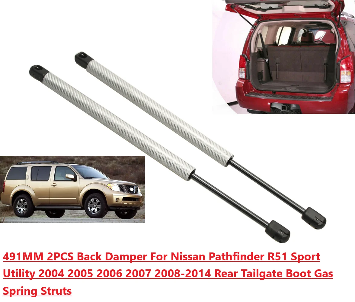 

491 мм 2 шт. задний демпфер для Nissan Pathfinder R51 Sport Utility 2004-2014, задняя дверь багажника, газовые пружинные стойки, опора, подъемная опора