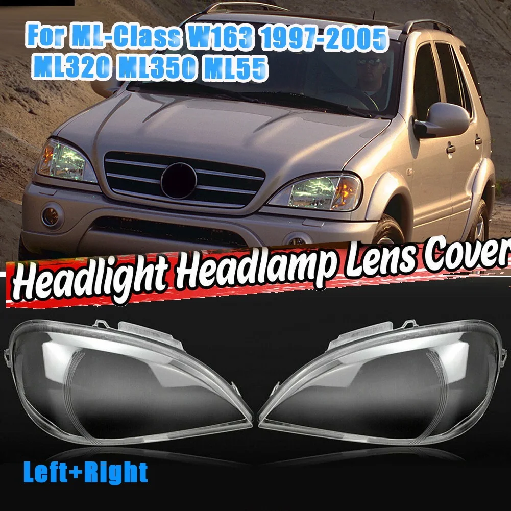 

Left+Right for Mercedes-Benz ML-Class W163 1997-2005 ML320 ML350 Headlight Lens Cover Head Light Lamp Shade Shell Cover